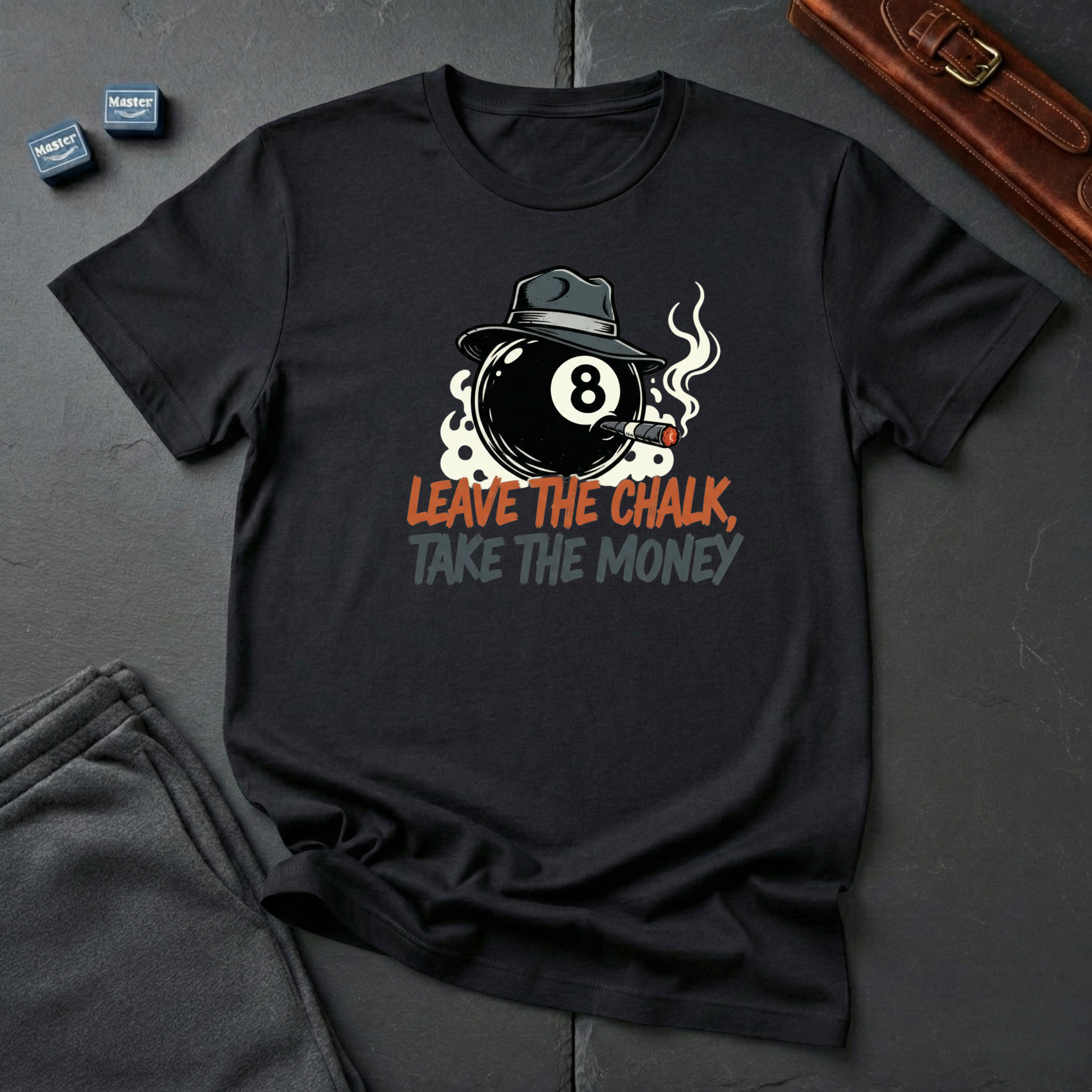 Leave the chalk T-Shirt