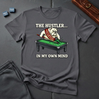 The hustler T-Shirt