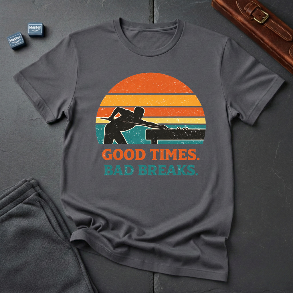 Good times T-Shirt