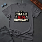 Chalk aim dominate T-Shirt