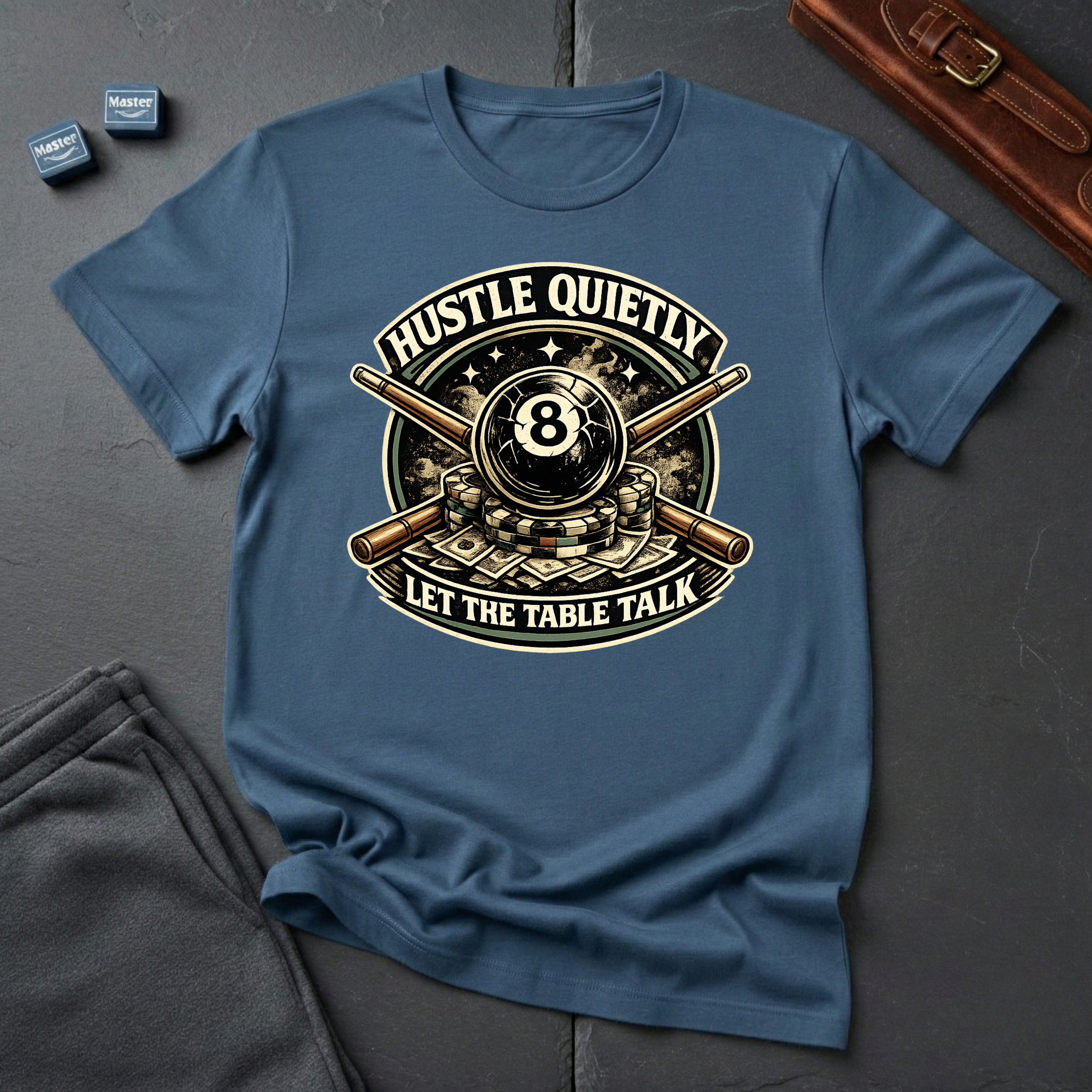 Hustle quietly T-Shirt
