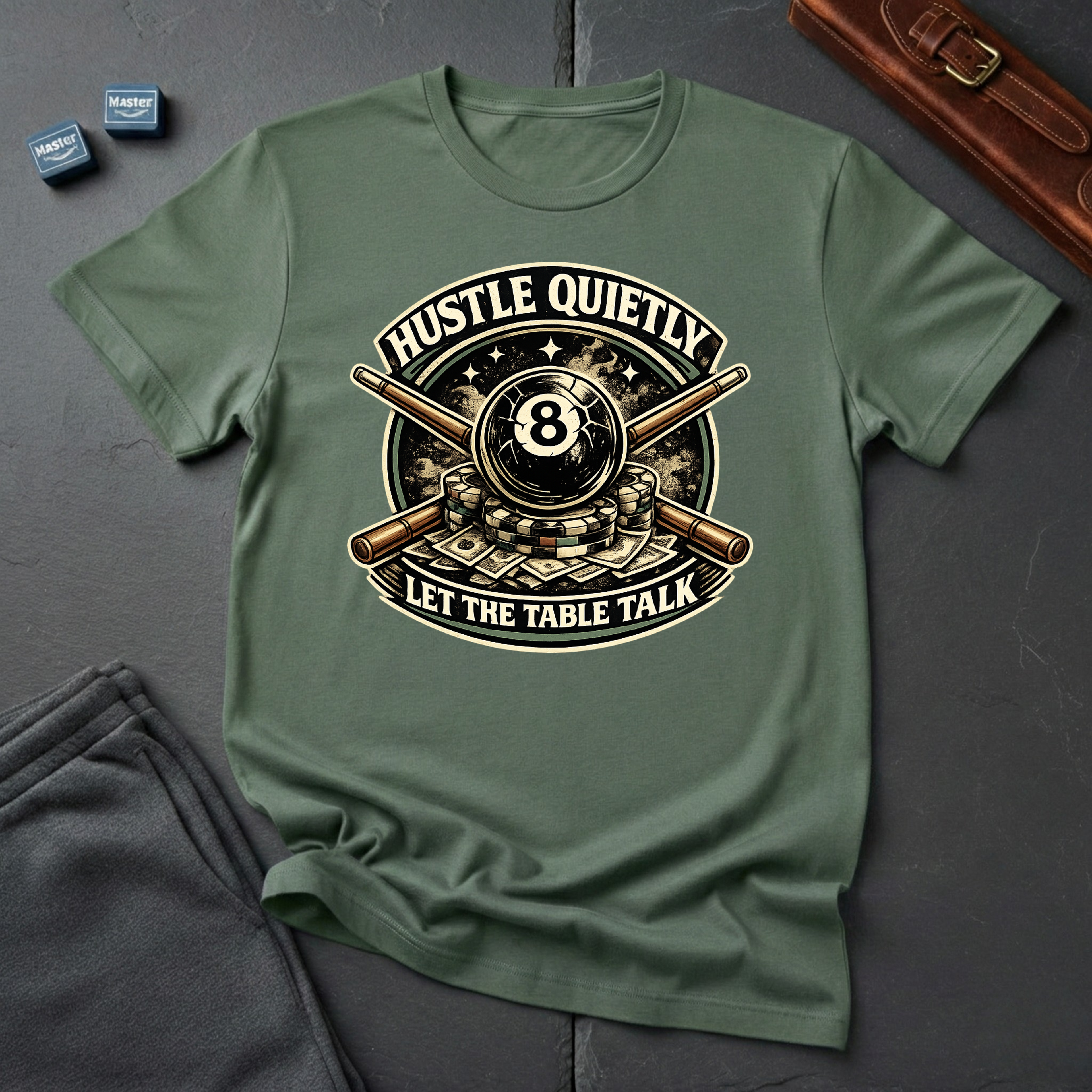 Hustle quietly T-Shirt