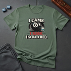 I came T-Shirt