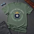 Queen of the green T-Shirt