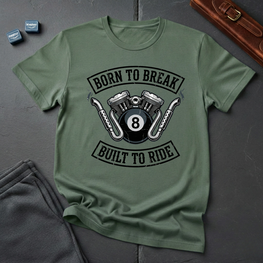 Born to break T-Shirt