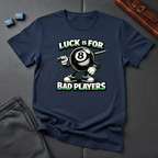 Luck T-Shirt