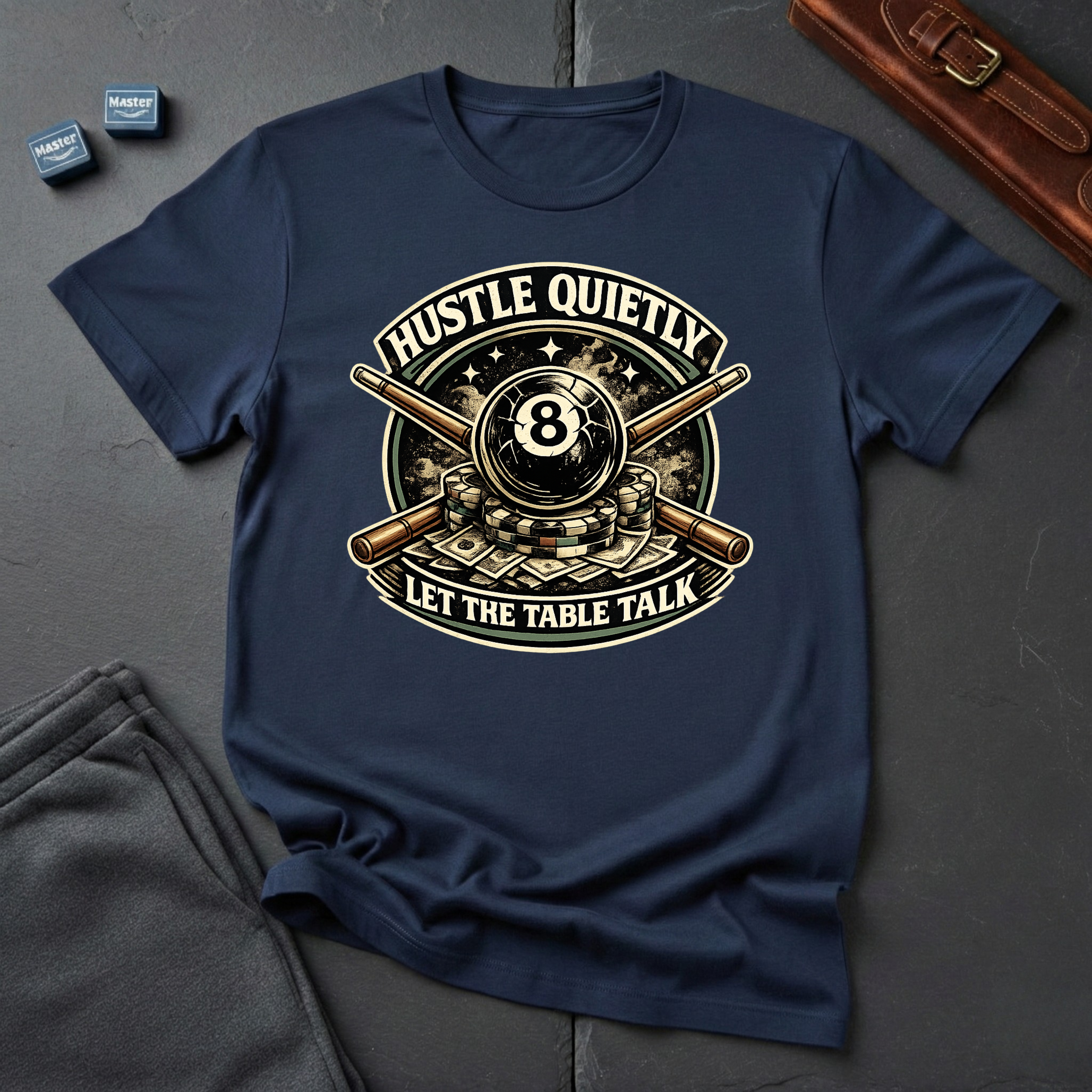 Hustle quietly T-Shirt