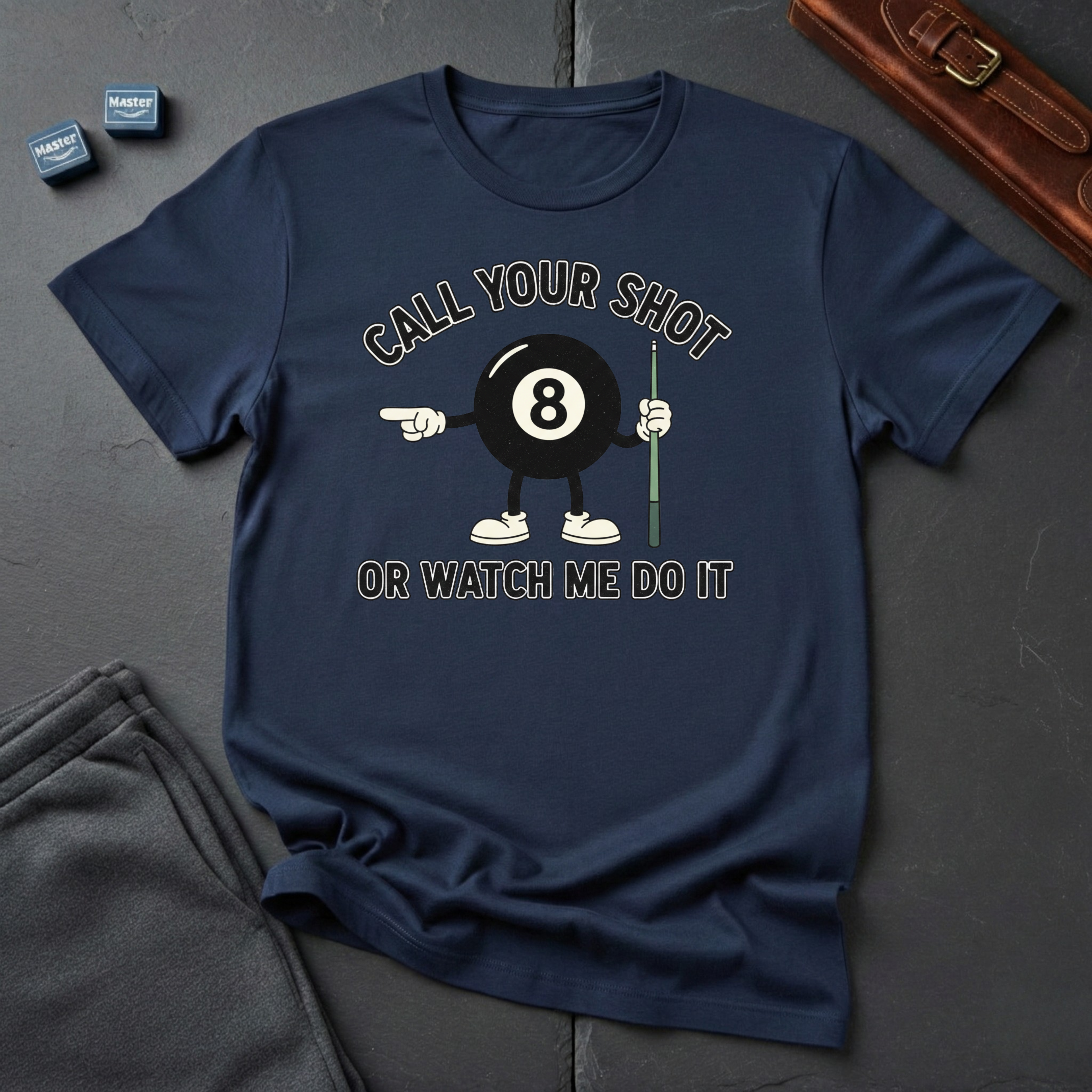 Call your shot T-Shirt