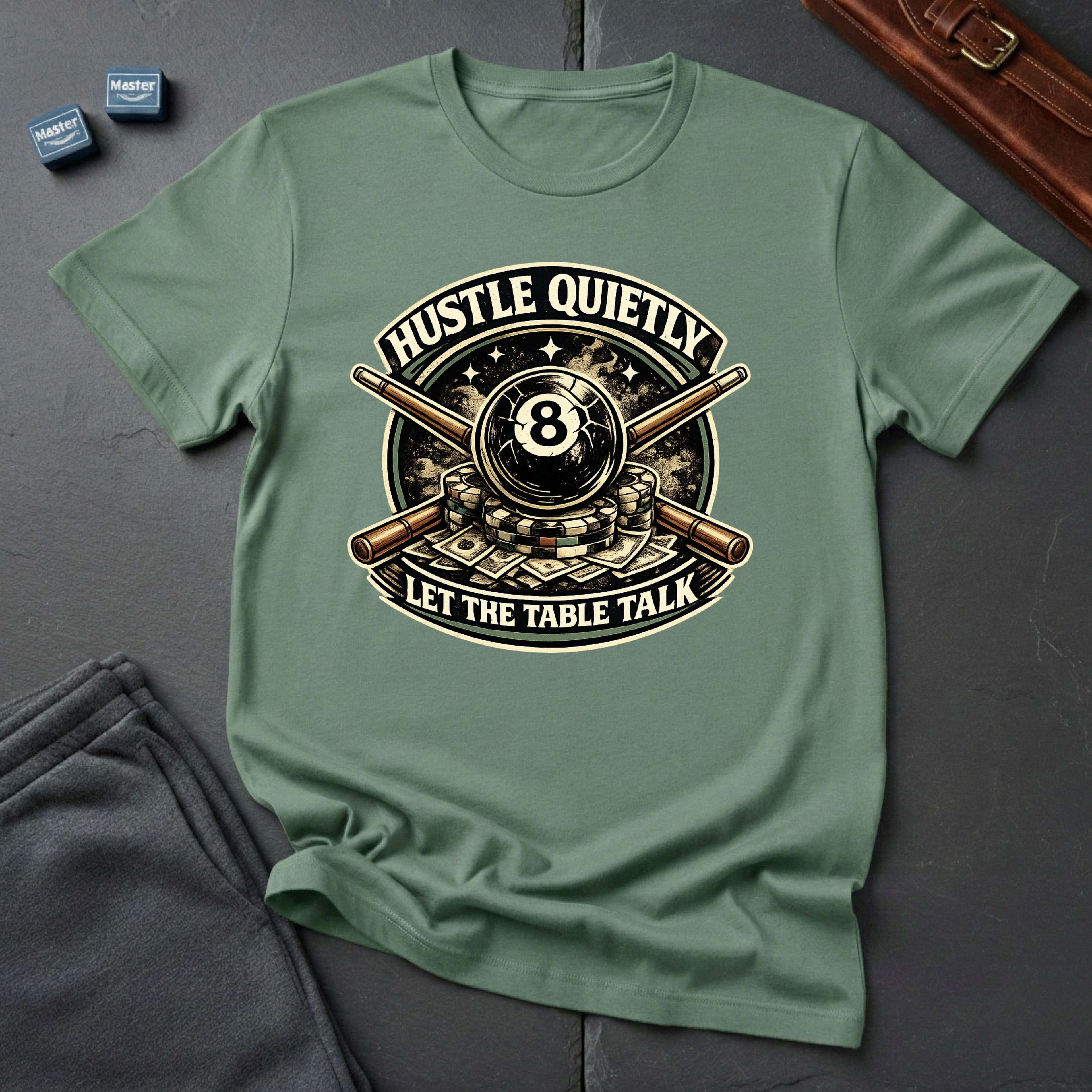 Hustle quietly T-Shirt