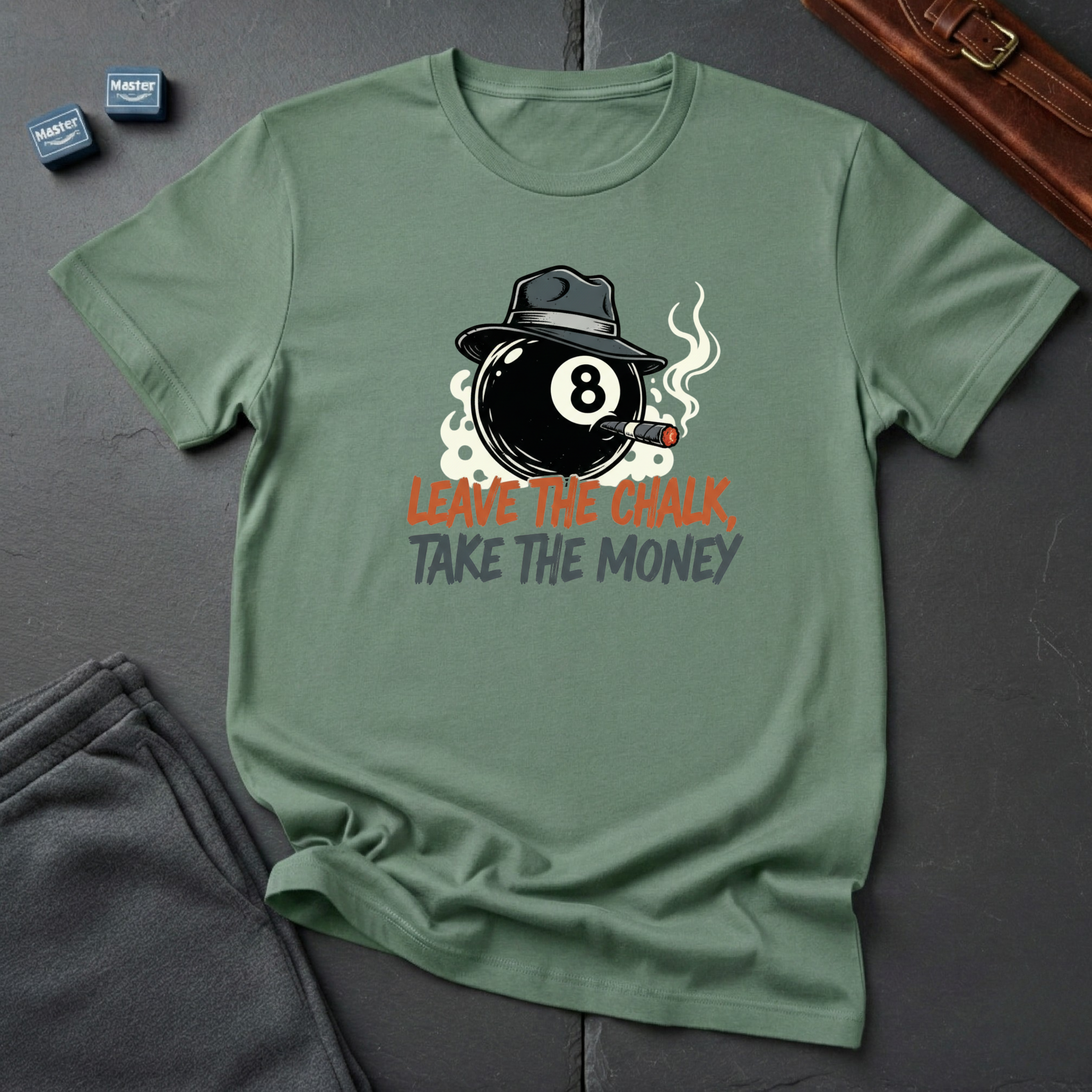 Leave the chalk T-Shirt