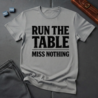 Miss nothing T-Shirt