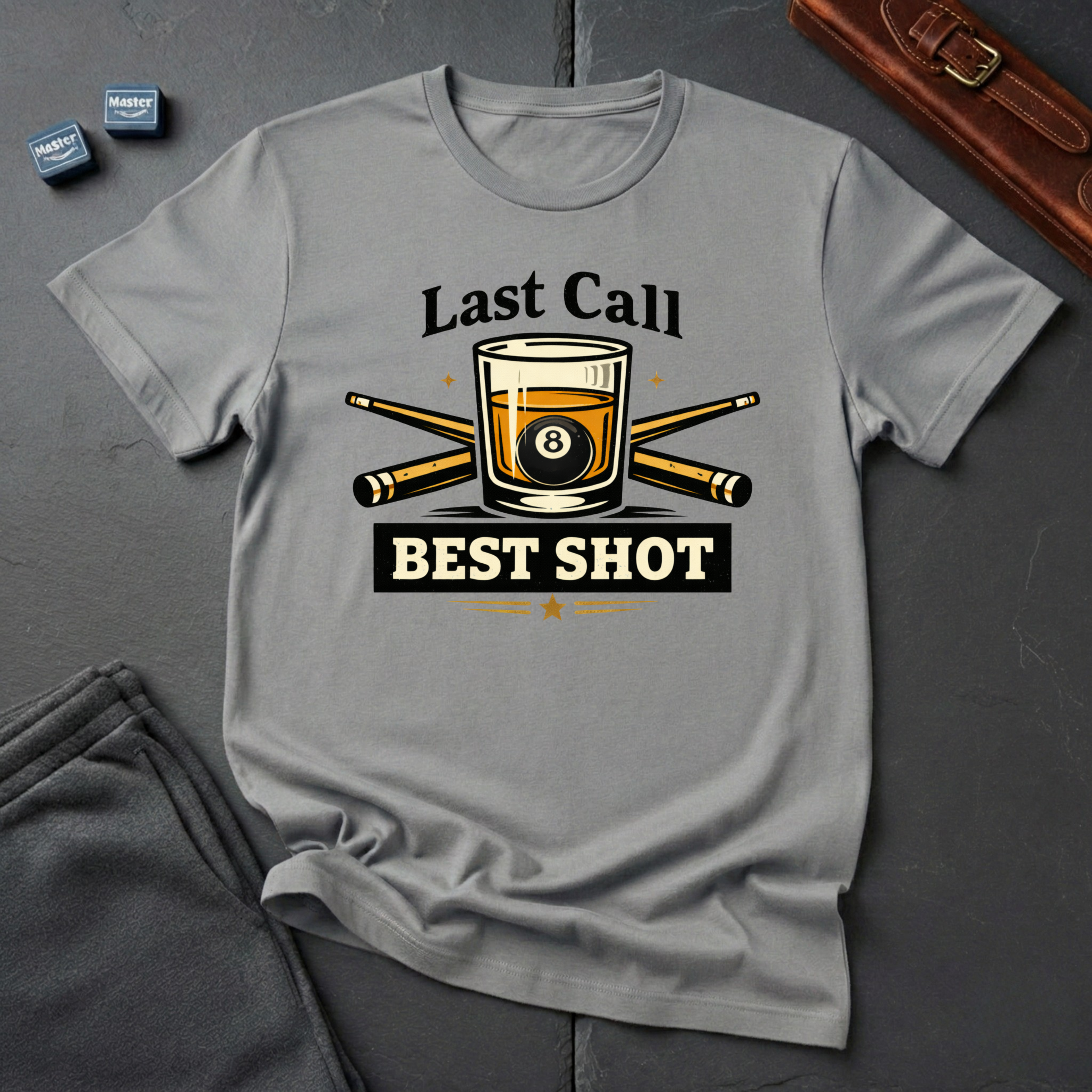 Last call best shot T-shirt