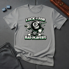 Luck T-Shirt