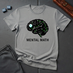 Mental math T-Shirt