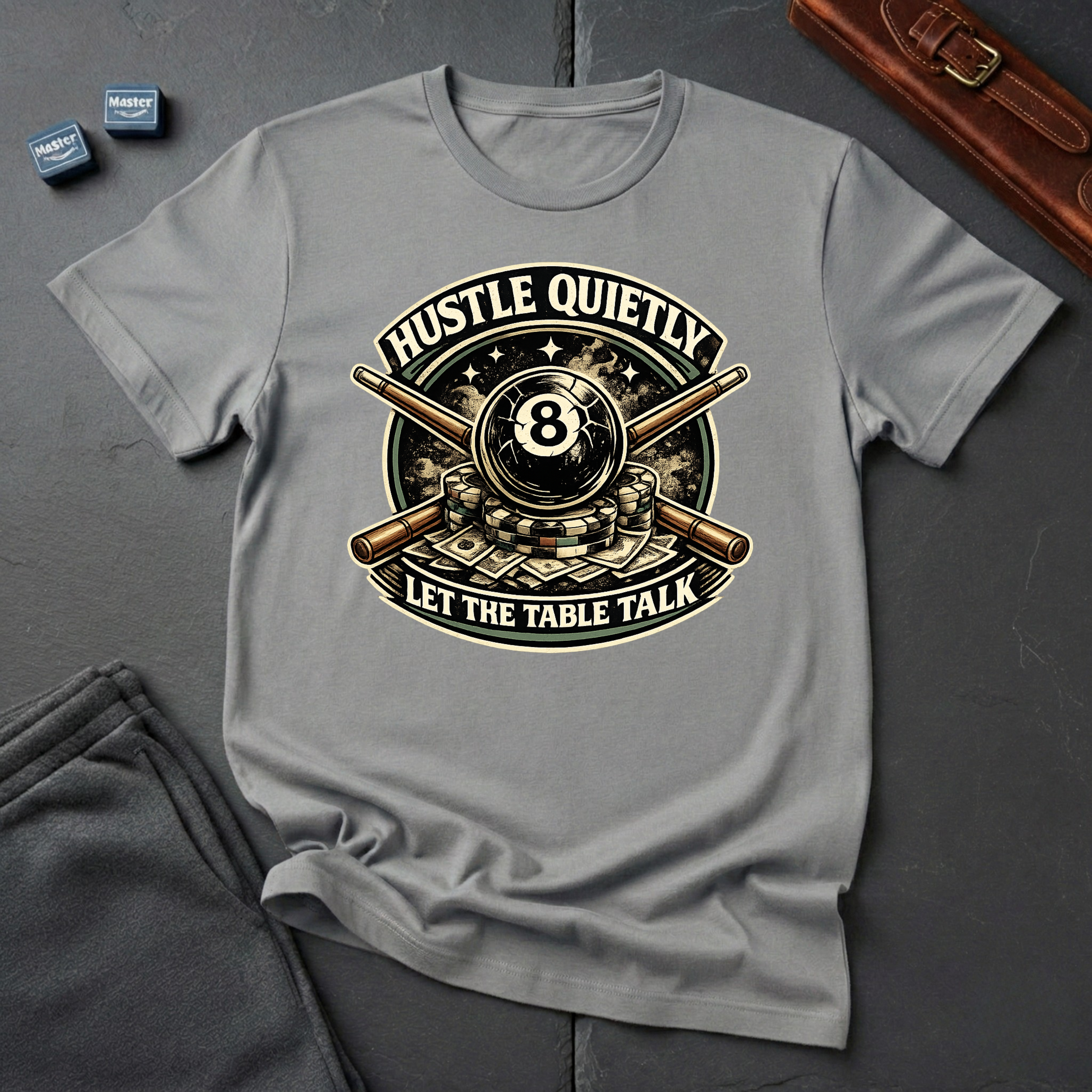Hustle quietly T-Shirt