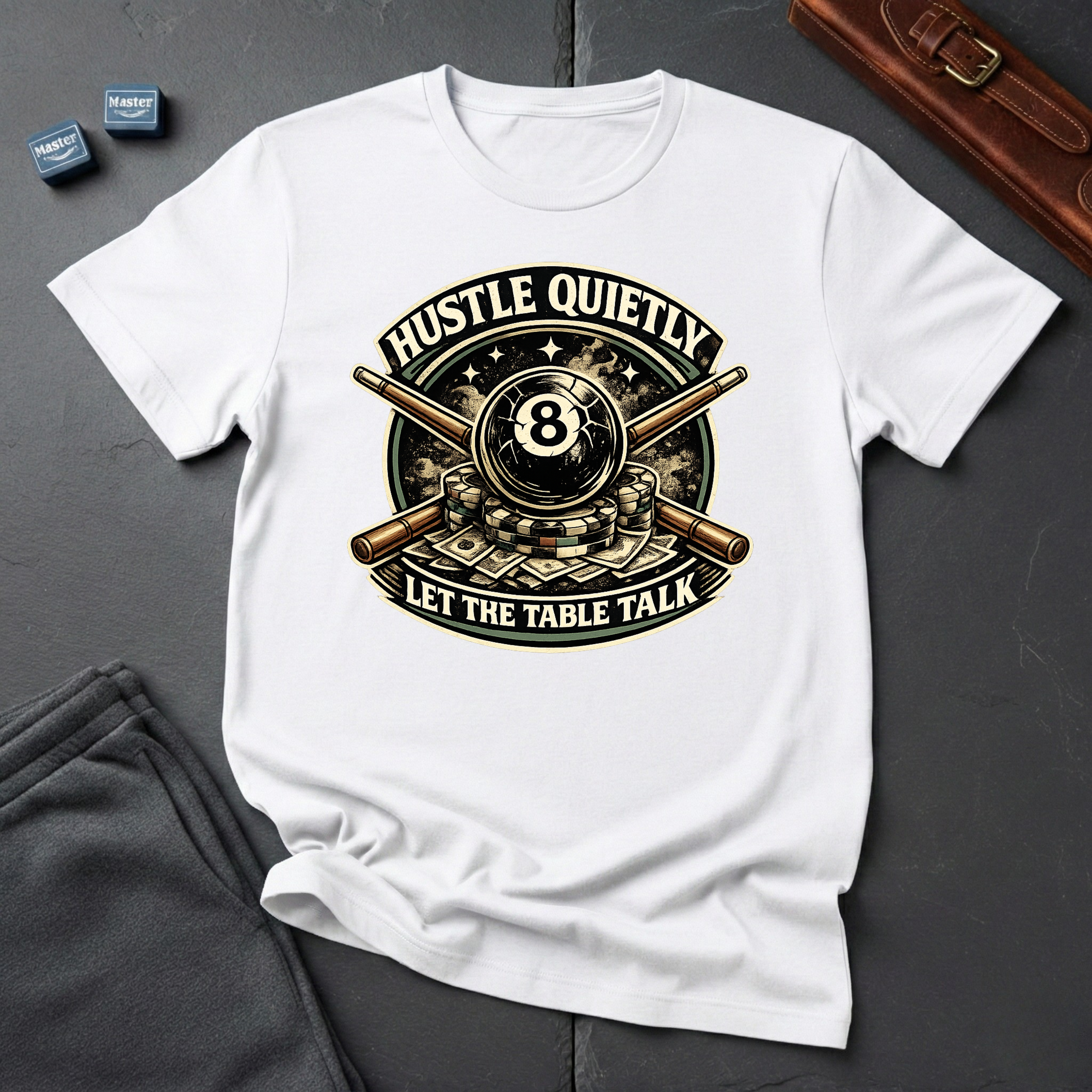 Hustle quietly T-Shirt